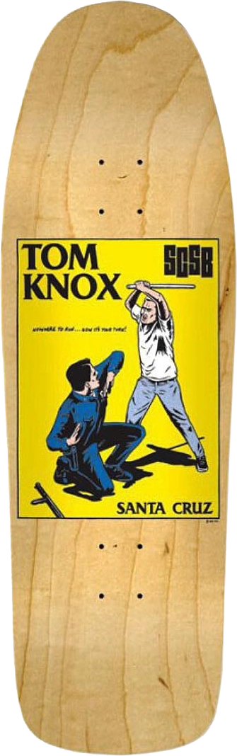 1991 – Santa Cruz  – Tom Knox Cop Beater by Johnny “Mojo” Munnerlyn